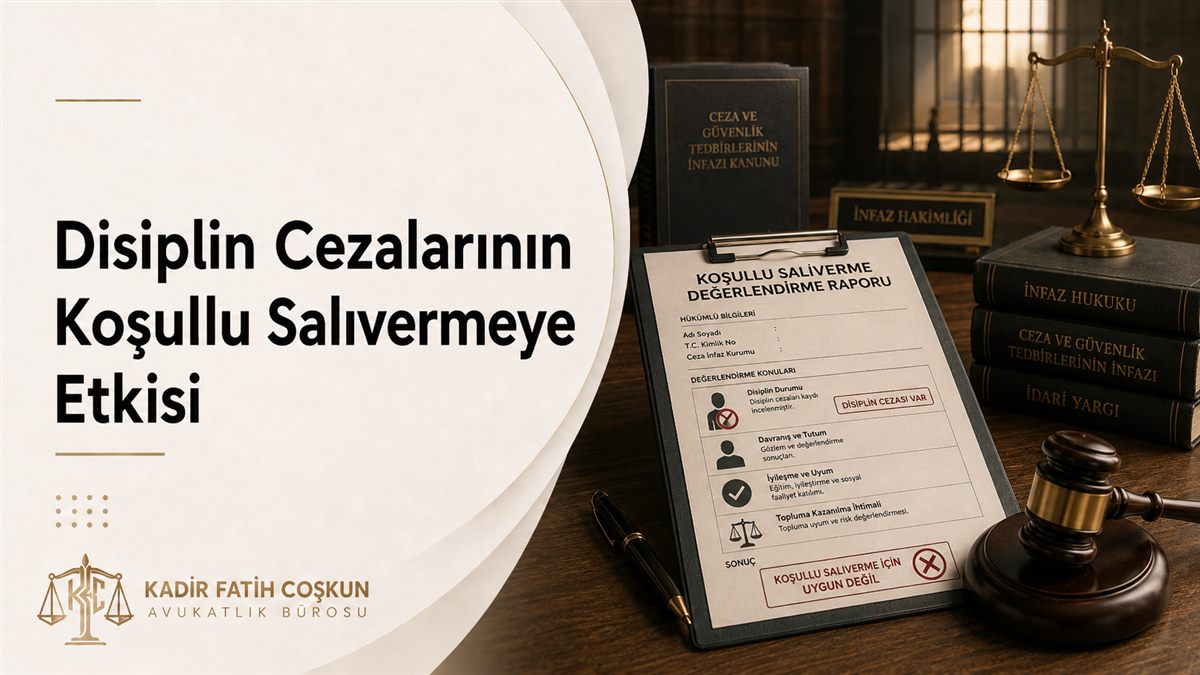 Disiplin Cezalarının Koşullu Salıvermeye Etkisi