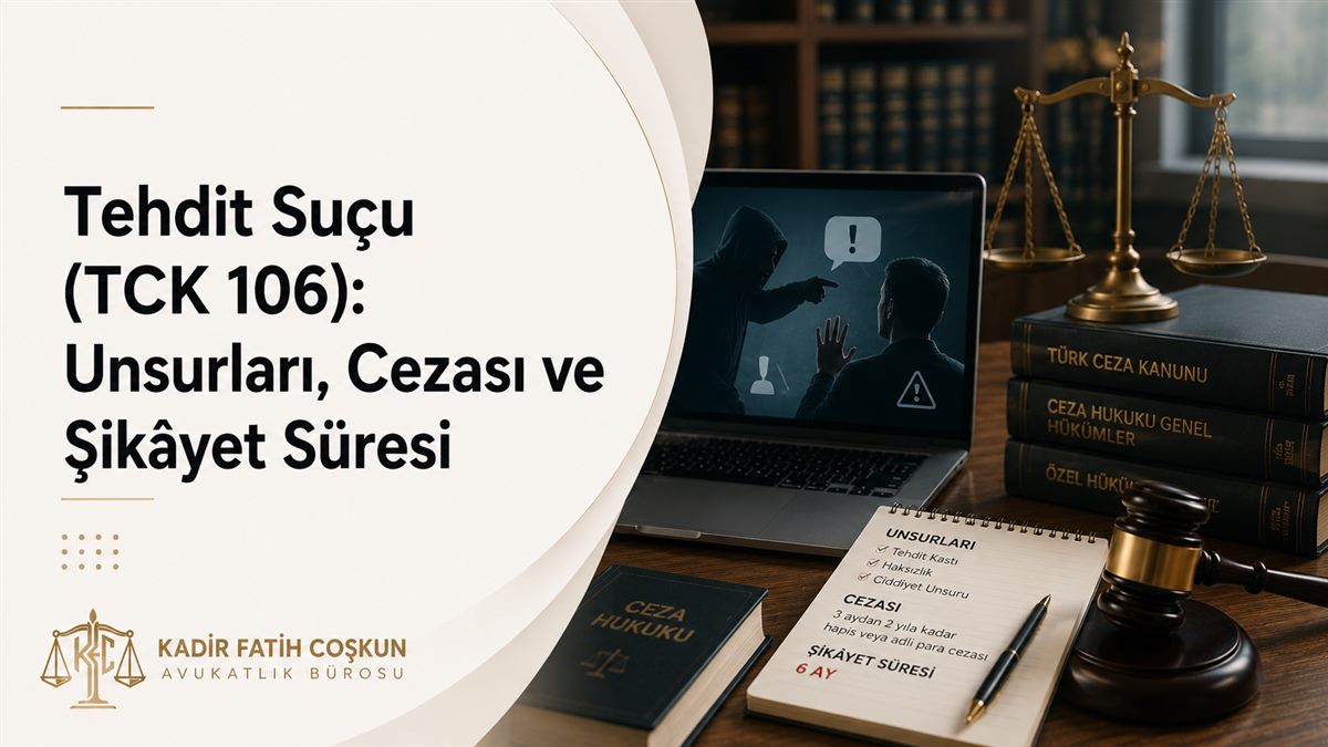 Tehdit Suçu (TCK 106): Unsurları, Cezası ve Şikâyet Süresi
